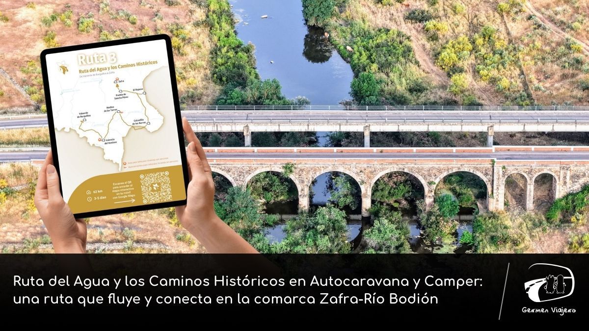 Rutas por Zafra-Río Bodión en Autocaravana y Camper